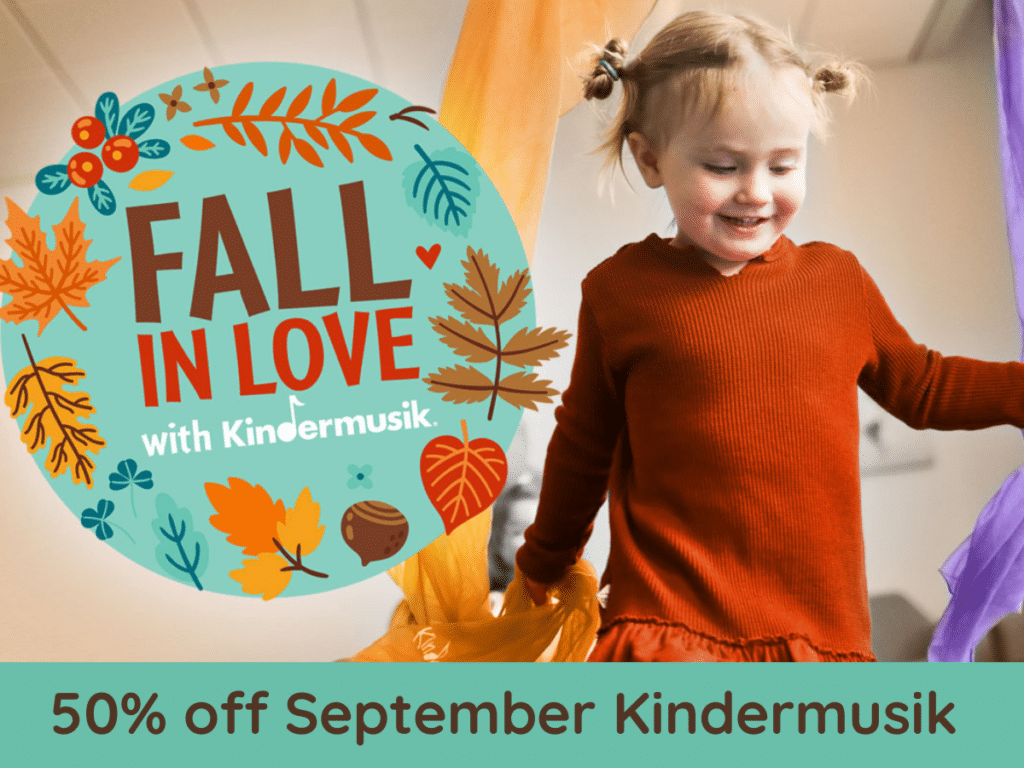 Fall in Love with Kindermusik